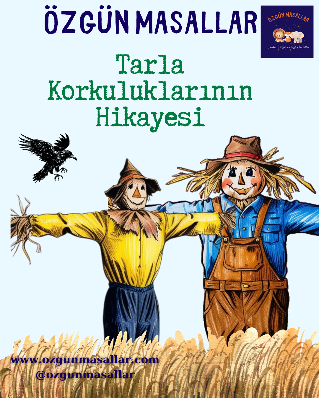 Tarla Korkuluklarının Hikayesi- Çocuk Masalı